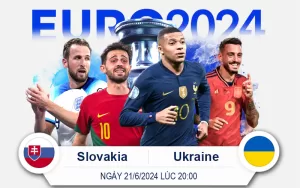 Soi Kèo Slovakia vs Ukraine - 21-6-2024 20:00