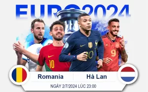 Soi Kèo Trận Romania vs Hà Lan 23 giờ 2-7-2024